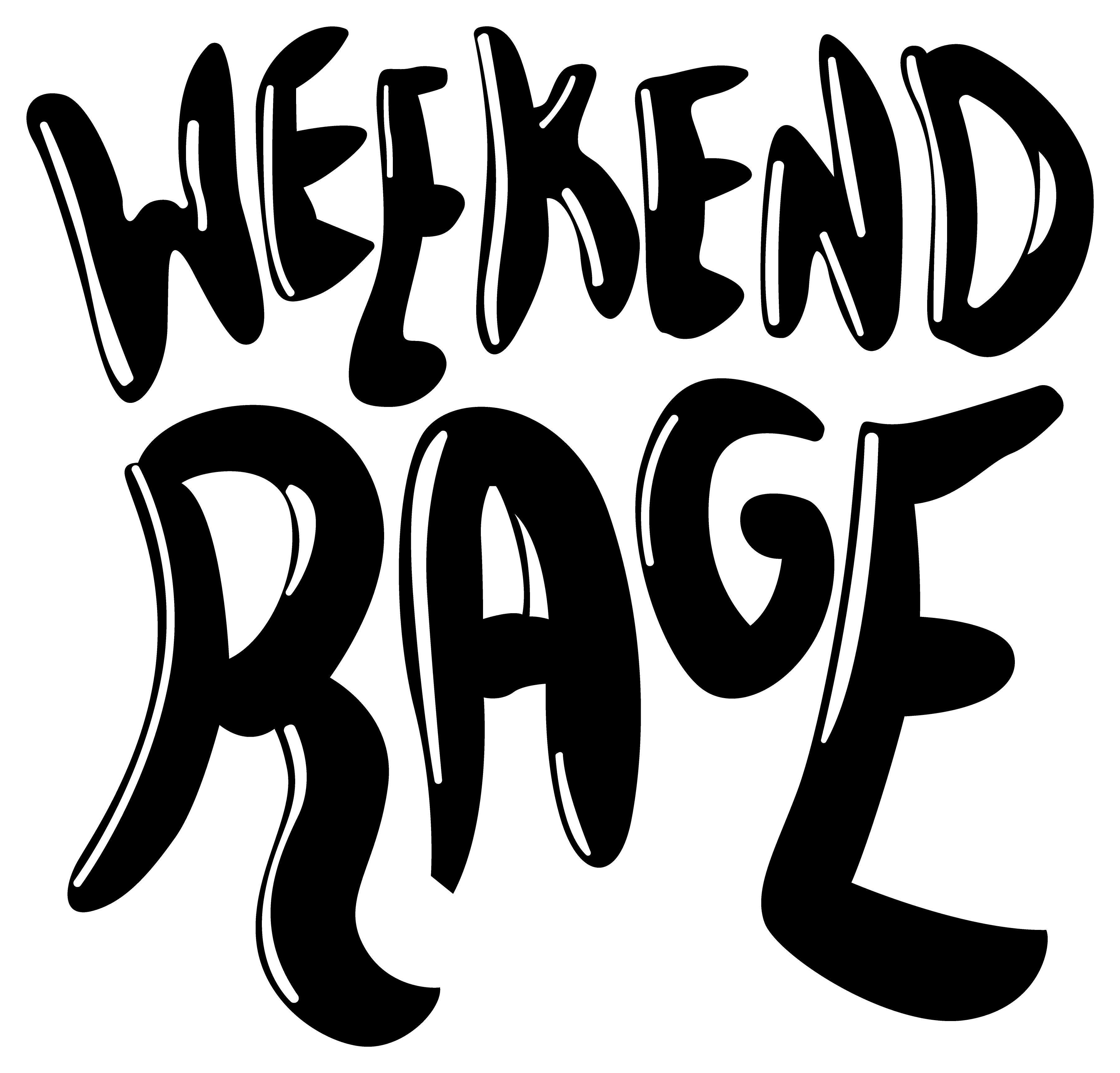 Weekend Rage